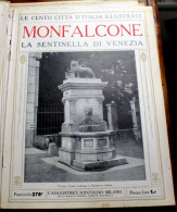 ITALIA - 1924/1929 - "LE 100 CITTA' D'ITALIA" -MONFALCONE, FASCICOLO 278, COMPLETO - Old Books