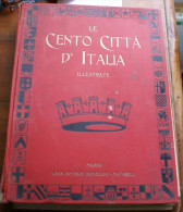 ITALIA - 1924/1929 - "LE 100 CITTA' D'ITALIA" FOLDER ORIGINALE IV° VOLUME - Old Books