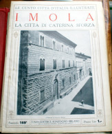 ITALIA - 1924/1929 - "LE 100 CITTA' D'ITALIA" IMOLA , FASCICOLO 169 COMPLETO - Old Books