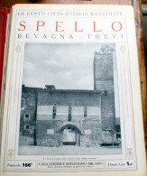 ITALIA - 1924/1929 - "LE 100 CITTA' D'ITALIA" SPELLO, BEVAGNA , TREVI  FASCICOLO 166 COMPLETO - Old Books