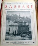 ITALIA - 1924/1929 - "LE 100 CITTA' D'ITALIA" SASSARI  FASCICOLO 174 COMPLETO - Old Books