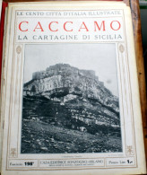 ITALIA - 1924/1929 - "LE 100 CITTA' D'ITALIA" CACCAMO  FASCICOLO 198 COMPLETO - Old Books