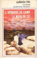 GALAXIE-BIS -  N° 27 - 1973 -  SPRAGUE DE CAMP  - LA MAIN DE ZEÏ - Opta