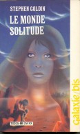 GALAXIE-BIS -  N° 88 - 1983 -  GOLDIN  - LE MONDE SOLITUDE - Opta