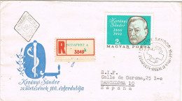 11758. Carta Certificada BUDAPEST (Hungria) 1966. Medicina, SANDOR - Cartas & Documentos