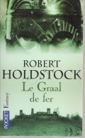 N° 5848 - EO 2006 -  HOLDSTOCK - LE GRAAL DE FER - Presses Pocket