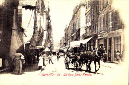 13 / MARSEILLE / LA RUE SAINT FERREOL / TRES BELLE CARTE / DOS NON DIVISE - Station Area, Belle De Mai, Plombières