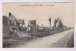 CPA DPT 80 CHAULNES APRES LA GRANDE GUERRE,  LA RUE DES LIHONS - Chaulnes