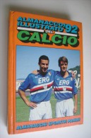 M#0B5 ALMANACCO ILLUSTRATO DEL CALCIO ´92 Edizione Panini Modena - Libros