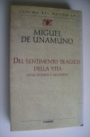 M#0B19 Miguel De Unamuno DAL RISENTIMENTO TRAGICO DELLA VITA DEGLI UOMINI E DEI POPOLI Piemme Ed.2000 - Religion