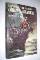 M#0B39 L.Sprague De Camp CONAN IL BUCANIERE Fantacollana Nord 1^Ed. 1982 - Science Fiction