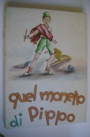 M#0B52 Belleggia QUEL MONELLO DI PIPPO Ed.Paoline 1952/Illustratore F.Busso - Anciens