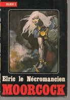 MOORCOCK - 1981 - ELRIC LE NECROMANCIEN - Temps Futurs