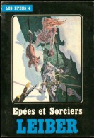 LEIBER - 1983 - LES EPEES - 4  - EPEES ET SORCIERS - Temps Futurs
