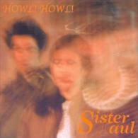 SISTER PAUL - Howl ! Howl ! - CD - CAPTAIN TRIP RECORDS - GLAM PUNK - VELVET UNDERGROUND - KISS - Punk