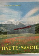 74 -  LA HAUTE SAVOIE- RICHESSES DE FRANCE- 1956- - Rhône-Alpes