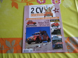 FASCICULE UNIQUEMENT 2CV RALLY-RAID...REGARDEZ MES VENTES...J'EN AI D'AUTRES... - Andere & Zonder Classificatie