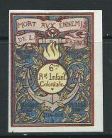 VIGNETTE DELANDRE FRANCE 6 ème Regt Infanterie Coloniale - WWI WW1 Poster Stamp Cinderella 1914 1918 War - Militärmarken