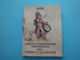 Petit Carnet Calendrier Service D´Explotation Industrielle Des Tabac Et Allumettes 1938 - Petit Format : 1921-40