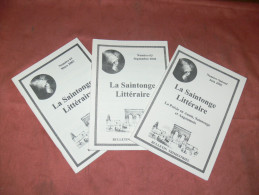 LA SAINTONGE LITTERAIRE /  2002 /  3 BULLETINS /   SAINTES / ROYAN / LA ROCHELLE / ROCHEFORT / PONT L ABBE D ARNOULT - Poitou-Charentes