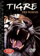 026 - DVD DOCUMENTAIRE    -  Le Tigre Des Marais - Documentary