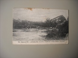 VAL D'OISE GUERRE DE 1914 AUVERS SUR OISE LE PONT QUE LE GENIE FRANCAIS A FAIT SAUTER - Auvers Sur Oise