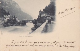 Suisse - Saint-Maurice - Précurseur - Pont De Saint-Maurice - 1900 - Saint-Maurice