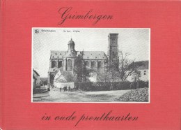 Grimbergen In Oude Prentkaarten 76blz Ed. 1978 Europese Bibliotheek - Grimbergen