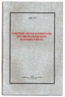 Aubeterre, Grange Bourbonnaise De L´abbaye Cistecienne De Bonlieu, André Guy, 1991 (Domérat, Peyrat-la-Nonière) - Bourbonnais