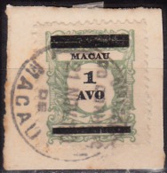 MACAU - 1910,  Selos De Porteado, Com Sobrecarga,  1 A.    D. 11 3/4 X 12  (Sobre Fragmento)  (o)  MUNDIFIL Nº 142 - Gebraucht