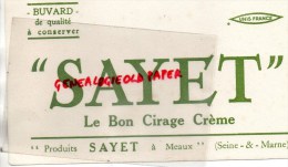 77 - MEAUX - BUVARD SAYET - LE BON CIRAGE CREME - Schoenen
