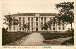 Militaria - Casernes - Régiments - Dép 03 - Allier - Saint Loup - La Caserne Du 13 B.O.A. - état - Casernes