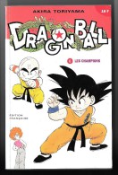 BD DRAGONBALL (kiosque) N°6 : Les Champions - Editions Glénat (1) - Manga [franse Uitgave]