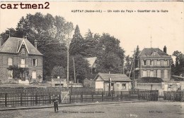 AUFFAY UN COIN DU PAYS QUARTIER DE LA GARE 76 - Auffay