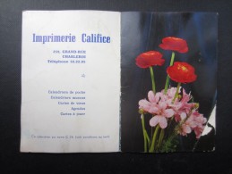 CALENDRIER 1962 (M1505) IMPRIMERIE CALIFICE (2 Vues) Grand Rue Charleroi - Petit Format : 1961-70