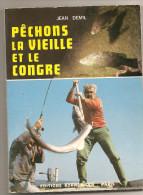 Pêchons La Vieille Et Le Congre Par Jean Demil De 1983 Des Editions BORNEMANN - Caza/Pezca