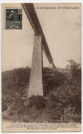 " Le Viaduc Des Fades "  - Avec Timbre 15c Exposition Coloniale Non Oblitéré - Carte Non Voyagée - Saint Gervais D'Auvergne