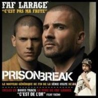 PRISON BREAK   //   Faf Larage °   C'est Pas Ma Faute    /  Cd Single - Musique De Films