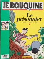 Je Bouquine - Le Prisonnier - Un Roman De Jean-Jacques Tupet - Bayard Presse Jeune - Chamois D'Or - Numéro Spécial - Other & Unclassified
