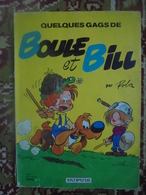 BD - Offert Par TOTAL "Quelques Gags De BOULE Et BILL" Par ROBA DUPUIS - Boule Et Bill