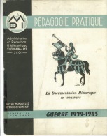 Revue D'Enseignement Scolaire  De La  Guerre 1939-1945  Documentation En Couleurs  Format A4 - 5. Wereldoorlogen