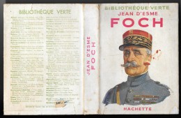 Bibl. VERTE : FOCH //Jean D´Esme - Juillet 1951 [1] - Bibliothèque Verte