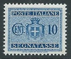 1945 LUOGOTENENZA SEGNATASSE 10 CENT NO FILIGRANA MNH ** - SV4 - Taxe