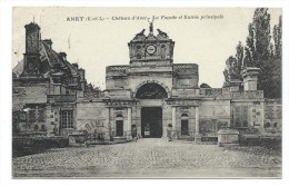 CPA -ANET -CHATEAU -LA FACADE ET ENTREE PRINCIPALE -Eure Et Loir (28) -Circulé 1919 - Anet
