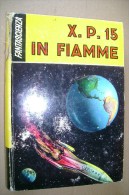 PCN/26 P.Devaux XP 15 IN FIAMME S.A.I.E.1960/ill.M.Peola - Science Fiction