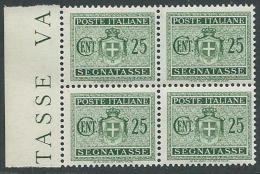 1945 LUOGOTENENZA SEGNATASSE 25 CENT NO FILIGRANA QUARTINA MNH ** - SV6-2 - Impuestos