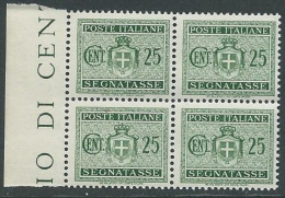 1945 LUOGOTENENZA SEGNATASSE 25 CENT NO FILIGRANA QUARTINA MNH ** - SV6-3 - Postage Due