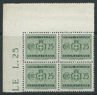 1945 LUOGOTENENZA SEGNATASSE 25 CENT FILIGRANA RUOTA QUARTINA LUSSO MNH ** - SV8-2 - Impuestos