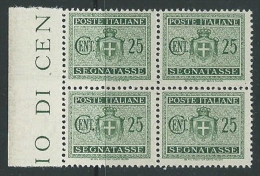 1945 LUOGOTENENZA SEGNATASSE 25 CENT FILIGRANA RUOTA QUARTINA MNH ** - SV8-4 - Impuestos