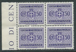 1945 LUOGOTENENZA SEGNATASSE 50 CENT NO FILIGRANA QUARTINA MNH ** - SV6-9 - Taxe